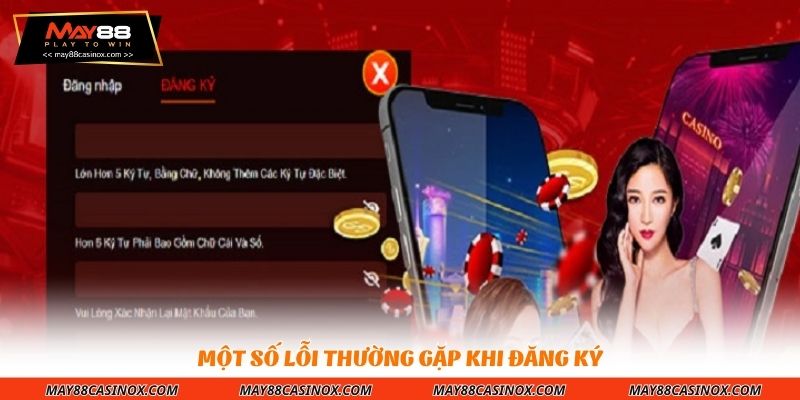 mot-so-loi-thuong-gap-khi-dang-ky