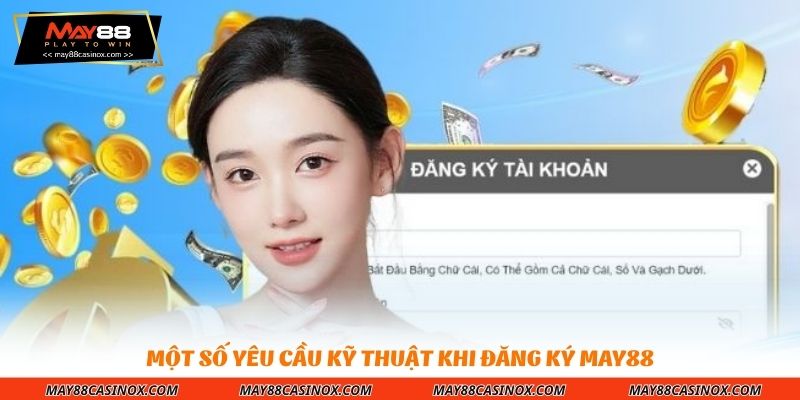 mot-so-yeu-cau-ky-thuat-khi-dang-ky-may88