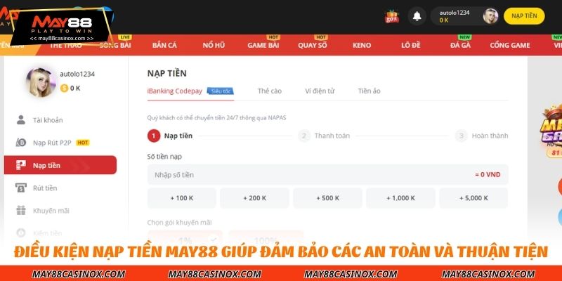 dieu-kien-nap-tien-may88-giup-dam-bao-cac-an-toan-va-thuan-tien