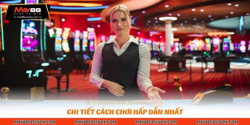 chi-tiet-cach-choi-hap-dan-nhat