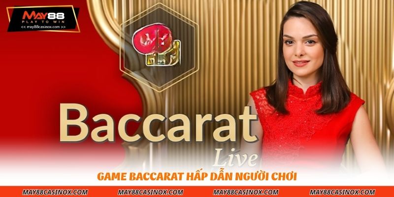 game-baccarat-hap-dan-nguoi-choi