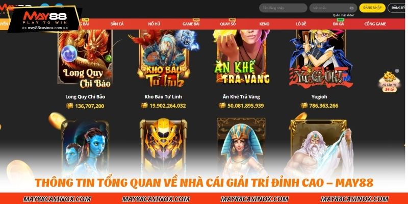 Thông tin tổng quan về nhà cái giải trí đỉnh cao – MAY88